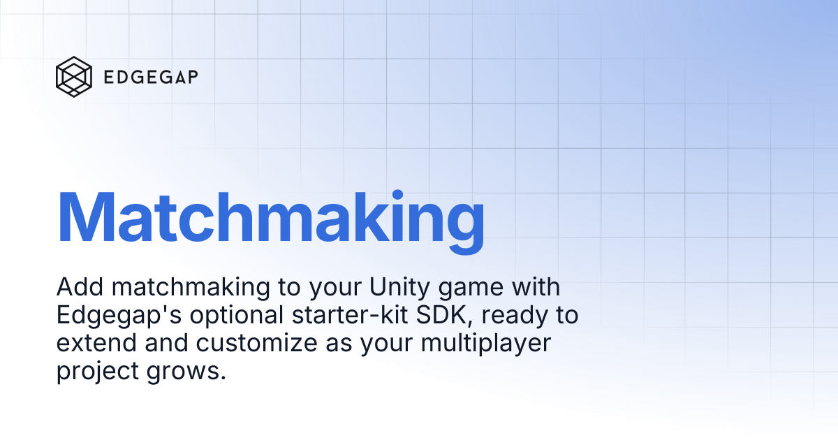 Matchmaking | Edgegap Docs